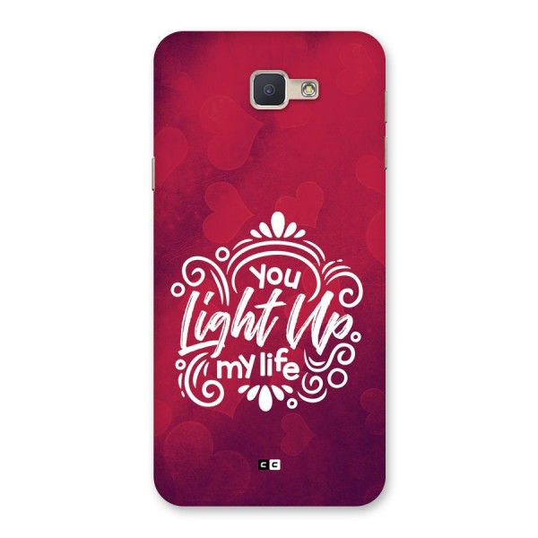 Light Up My Life Back Case for Galaxy J5 Prime