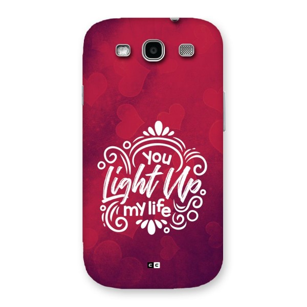 Light Up My Life Back Case for Galaxy S3