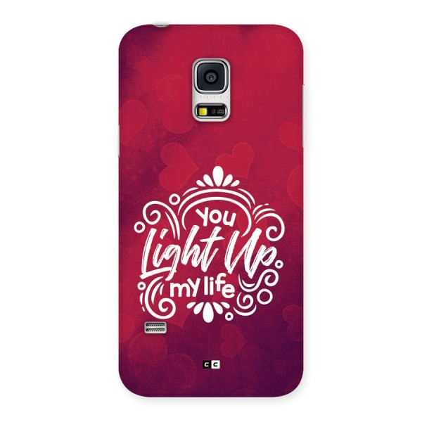 Light Up My Life Back Case for Galaxy S5 Mini