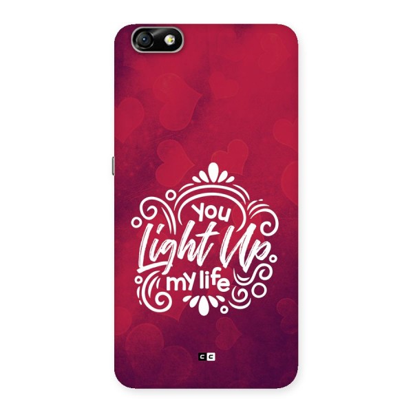 Light Up My Life Back Case for Honor 4X