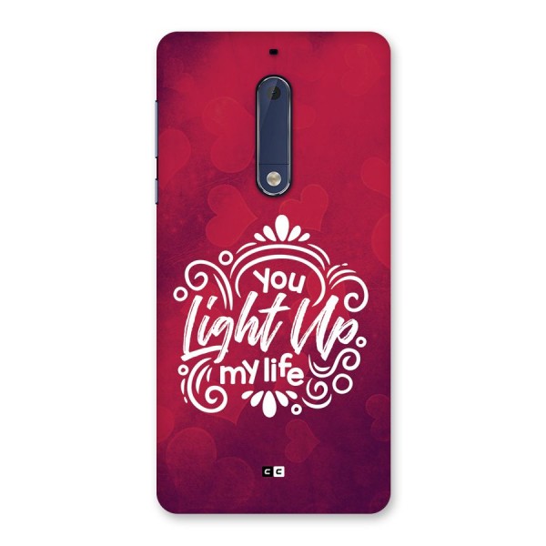 Light Up My Life Back Case for Nokia 5