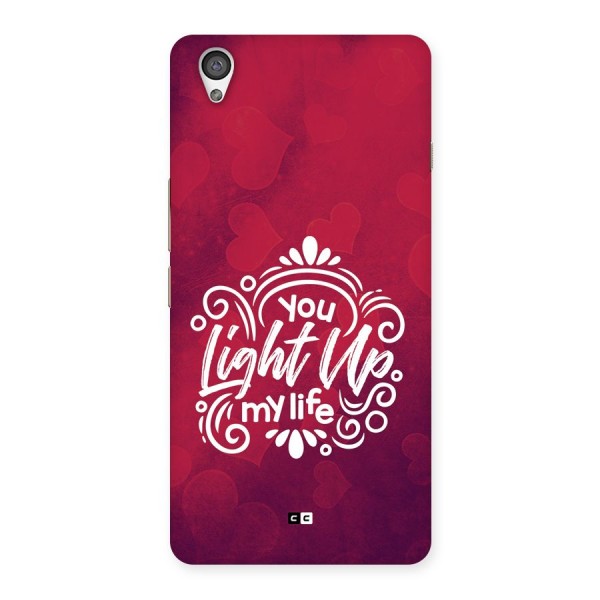 Light Up My Life Back Case for OnePlus X