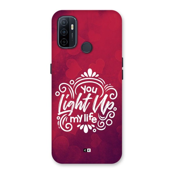 Light Up My Life Back Case for Oppo A32