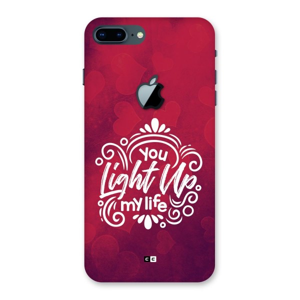 Light Up My Life Back Case for iPhone 7 Plus Apple Cut