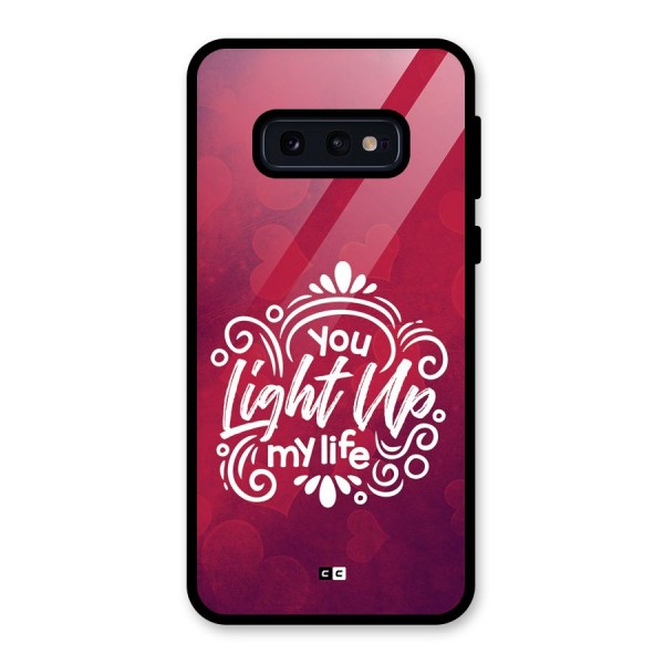 Light Up My Life Glass Back Case for Galaxy S10e