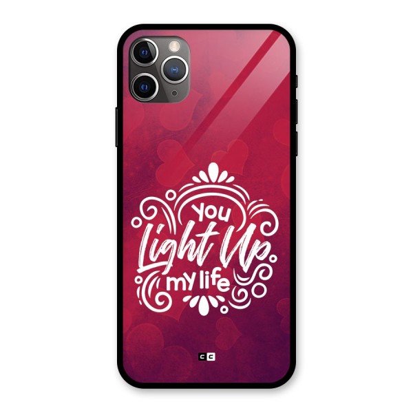 Light Up My Life Glass Back Case for iPhone 11 Pro Max