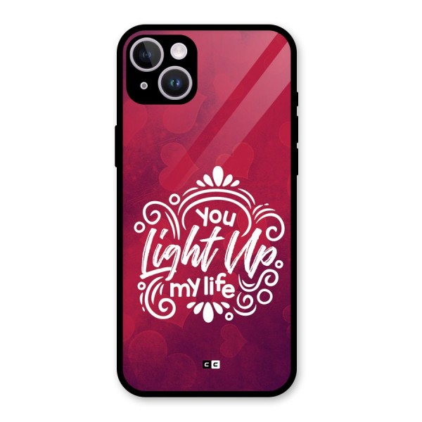 Light Up My Life Glass Back Case for iPhone 14 Plus