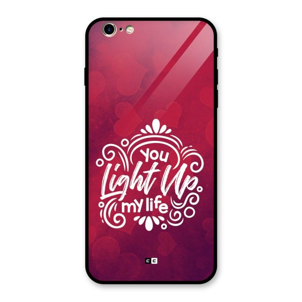 Light Up My Life Glass Back Case for iPhone 6 Plus 6S Plus
