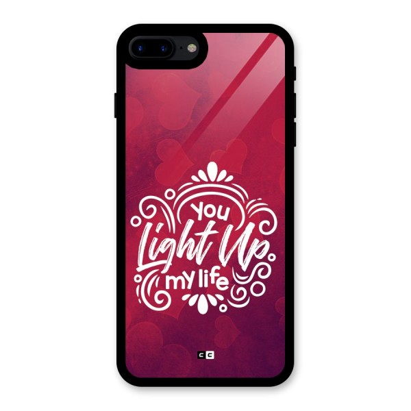 Light Up My Life Glass Back Case for iPhone 8 Plus