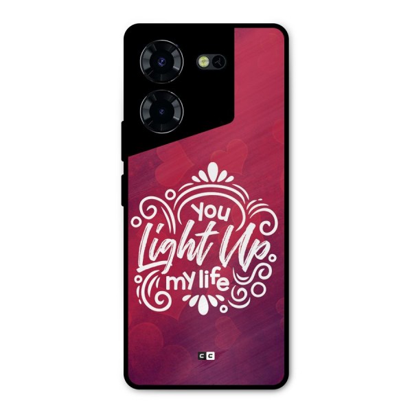 Light Up My Life Metal Back Case for Tecno Pova 5 Pro 5G