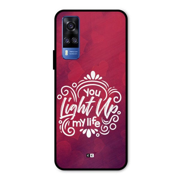 Light Up My Life Metal Back Case for Vivo Y51A