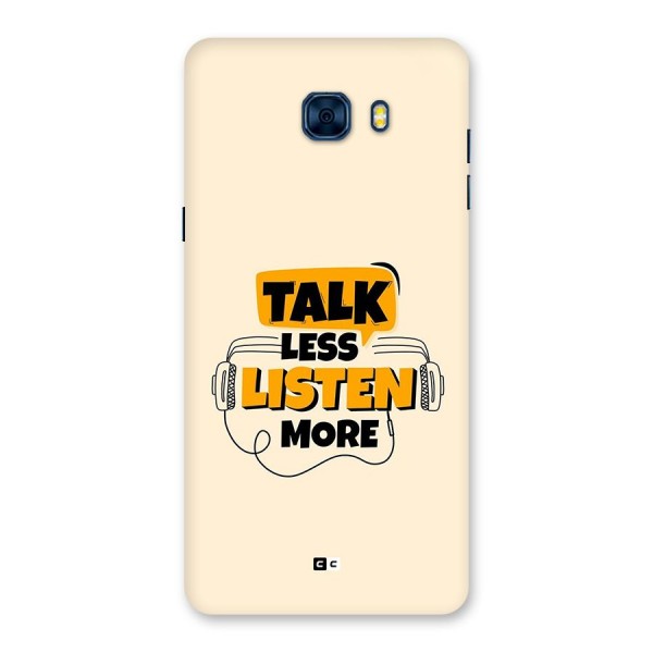 Listen More Back Case for Galaxy C7 Pro