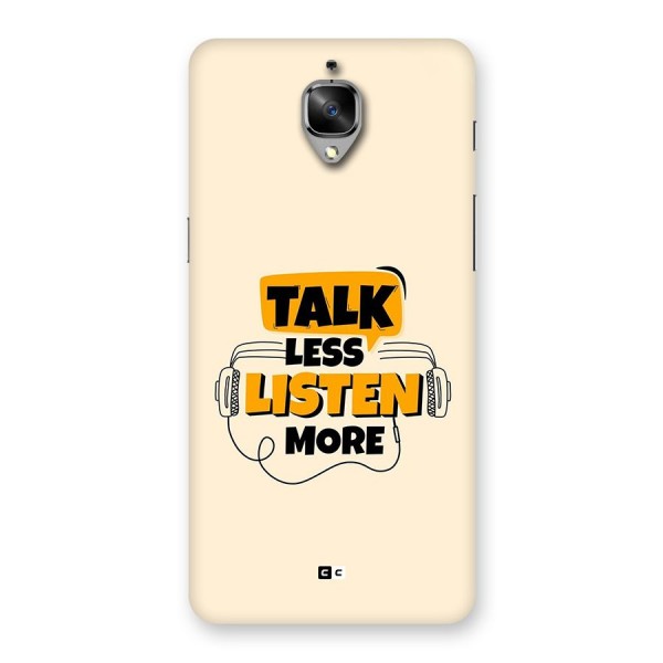 Listen More Back Case for OnePlus 3T
