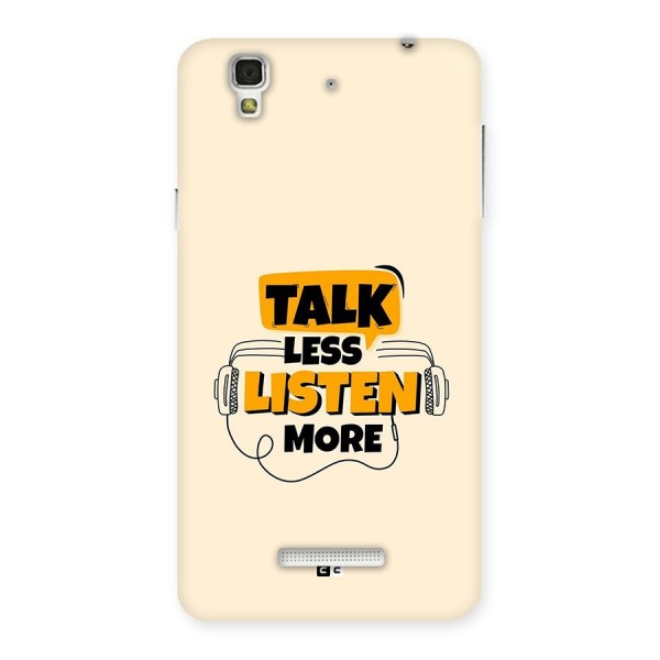 Listen More Back Case for YU Yureka Plus