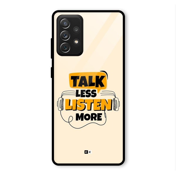 Listen More Glass Back Case for Galaxy A72