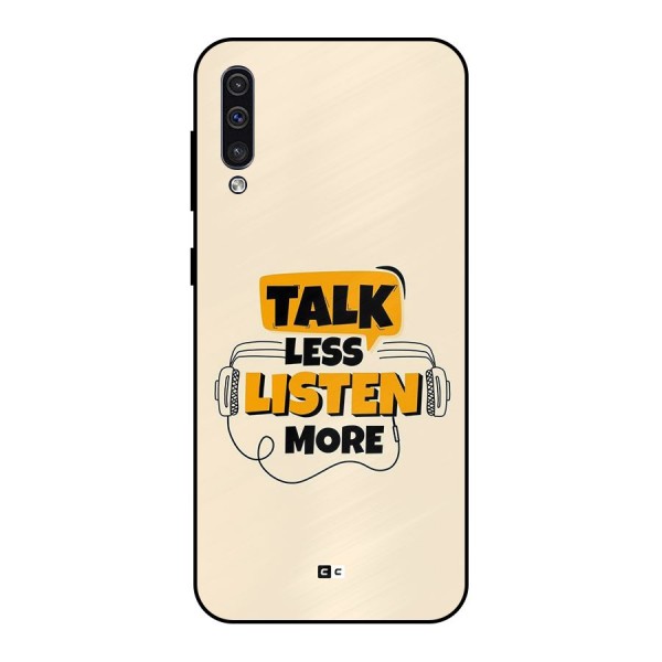 Listen More Metal Back Case for Galaxy A30s