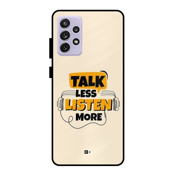 Listen More Metal Back Case for Galaxy A72