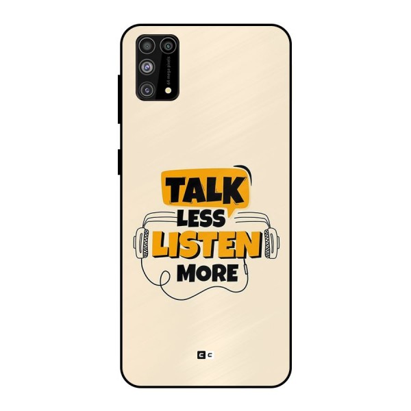 Listen More Metal Back Case for Galaxy M31