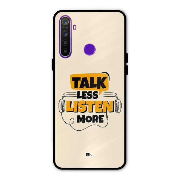 Listen More Metal Back Case for Realme Narzo 10
