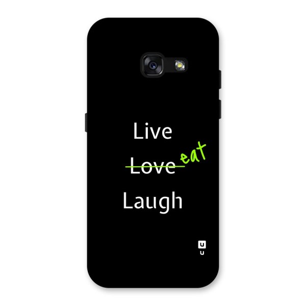 Live Eat Laugh Back Case for Galaxy A3 (2017)