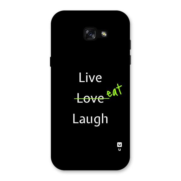 Live Eat Laugh Back Case for Galaxy A7 (2017)