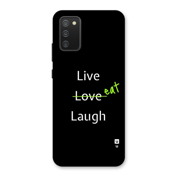 Live Eat Laugh Back Case for Galaxy M02s