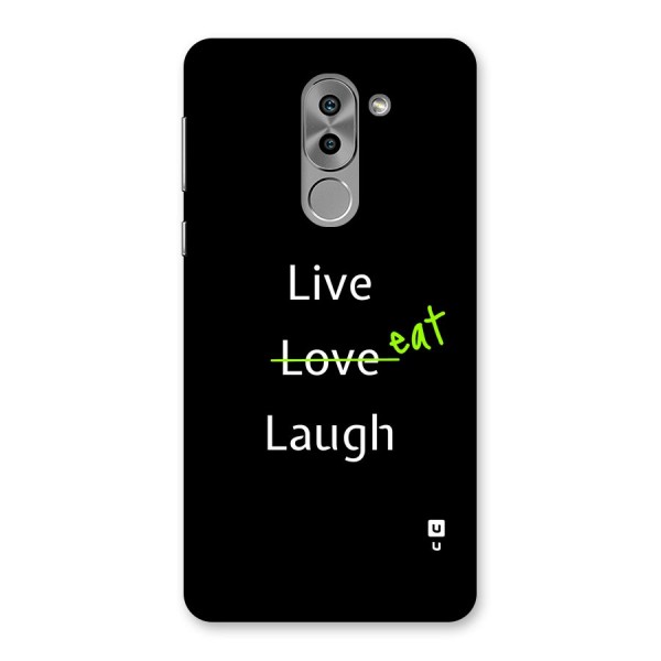 Live Eat Laugh Back Case for Honor 6X