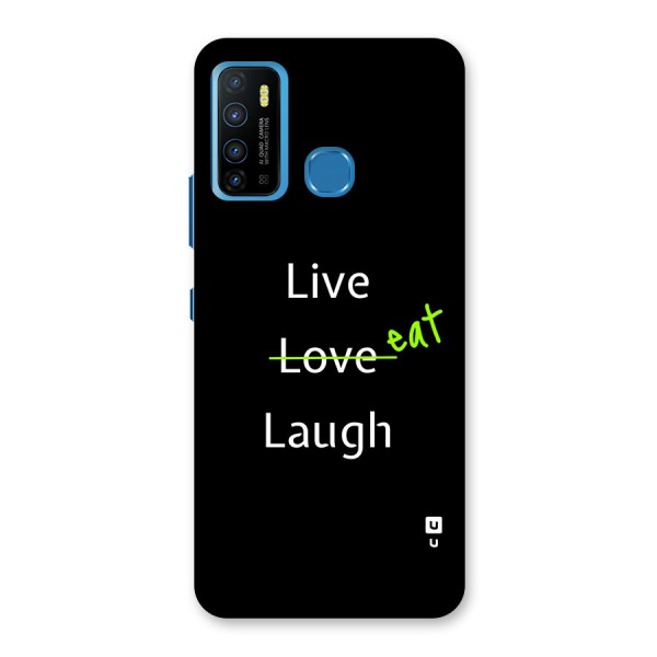 Live Eat Laugh Back Case for Infinix Hot 9