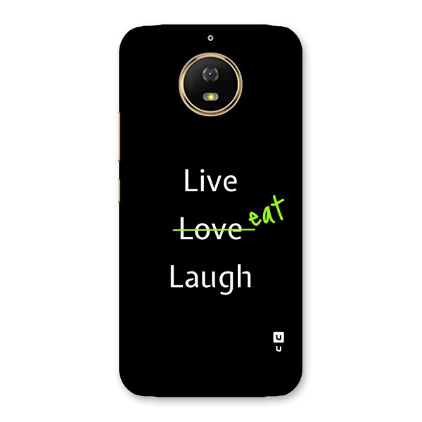 Live Eat Laugh Back Case for Moto G5s