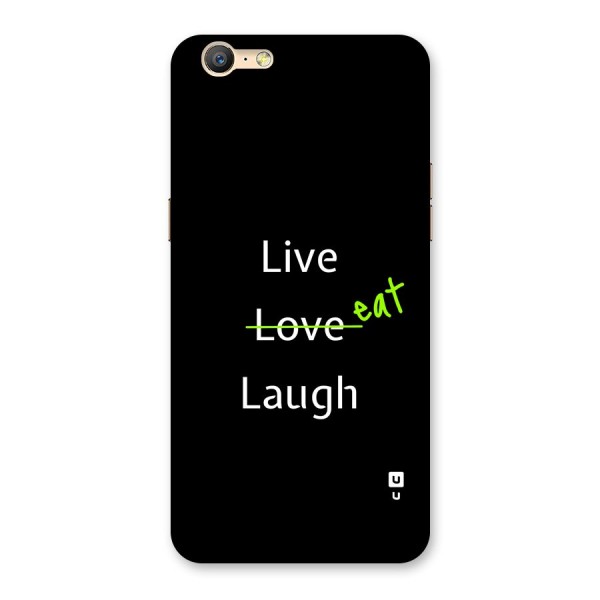 Live Eat Laugh Back Case for Oppo A39