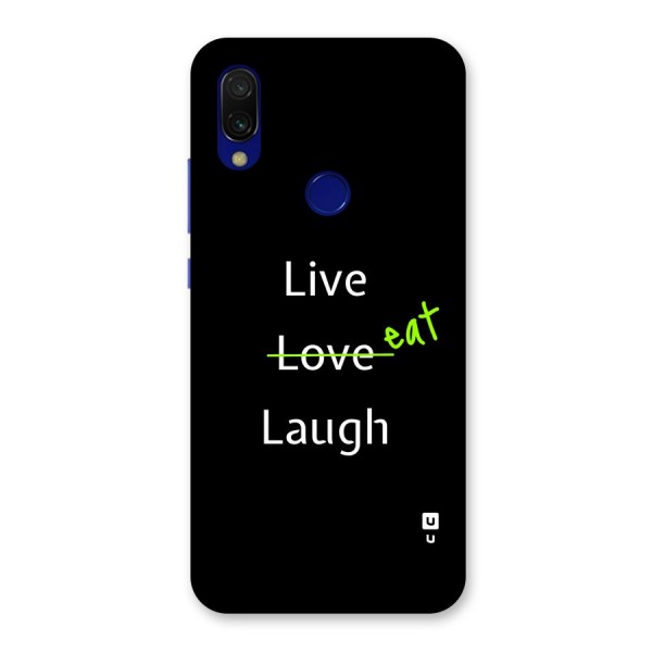 Live Eat Laugh Back Case for Redmi 7