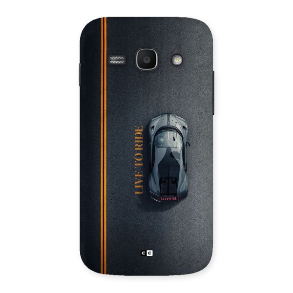 Live To Ride Back Case for Galaxy Ace3
