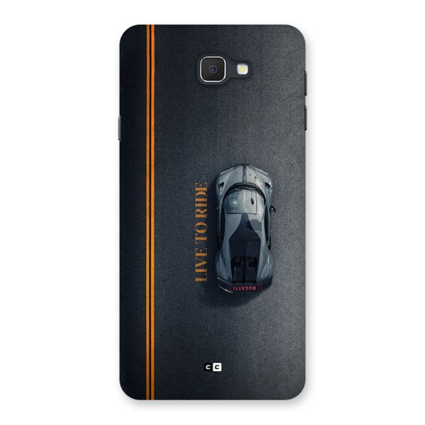 Live To Ride Back Case for Galaxy On7 2016
