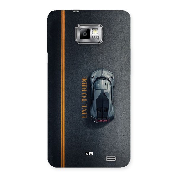 Live To Ride Back Case for Galaxy S2