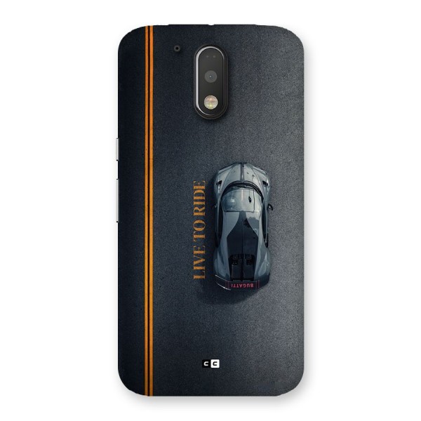 Live To Ride Back Case for Moto G4 Plus