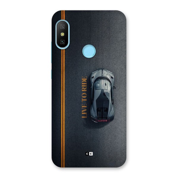 Live To Ride Back Case for Redmi 6 Pro