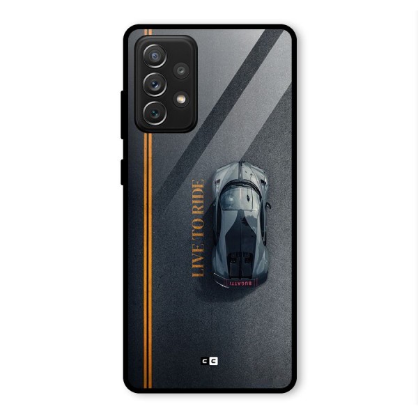 Live To Ride Glass Back Case for Galaxy A72