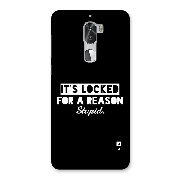 Locked For Stupid Back Case for Coolpad Cool 1
