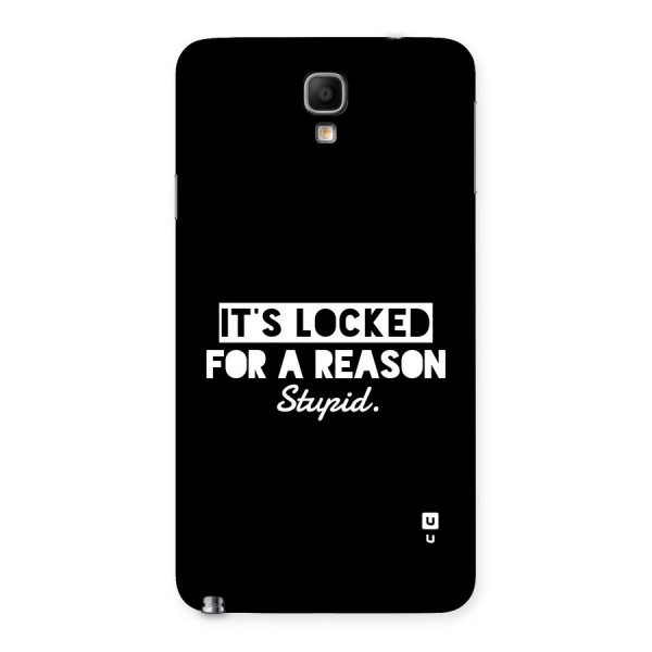 Locked For Stupid Back Case for Galaxy Note 3 Neo