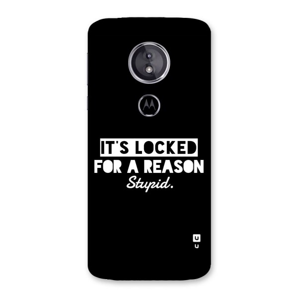 Locked For Stupid Back Case for Moto E5