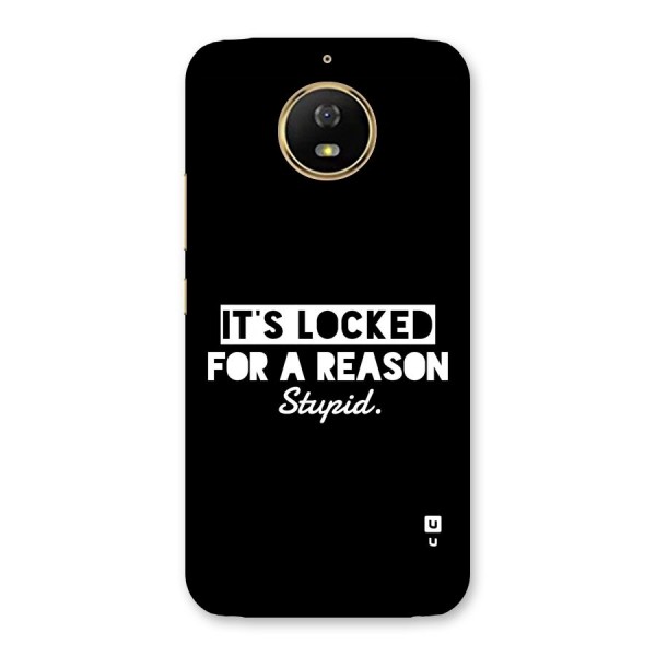 Locked For Stupid Back Case for Moto G5s