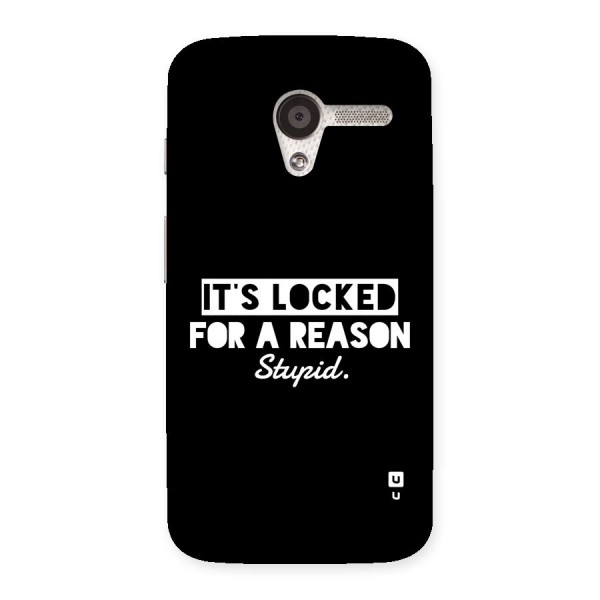Locked For Stupid Back Case for Moto X