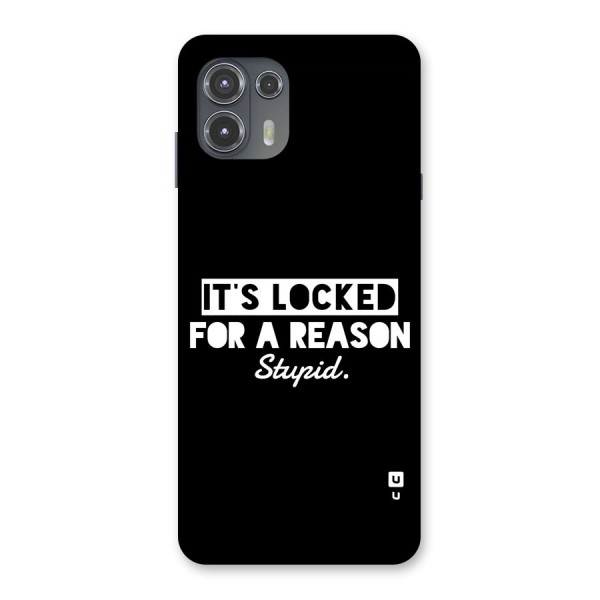 Locked For Stupid Back Case for Motorola Edge 20 Fusion