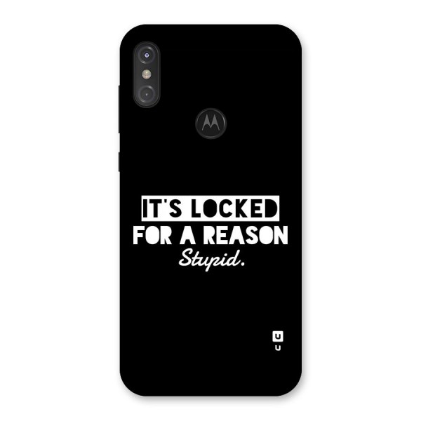 Locked For Stupid Back Case for Motorola One Power