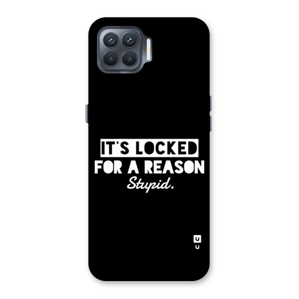 Locked For Stupid Back Case for Oppo F17 Pro