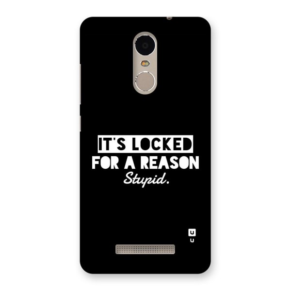 Locked For Stupid Back Case for Redmi Note 3