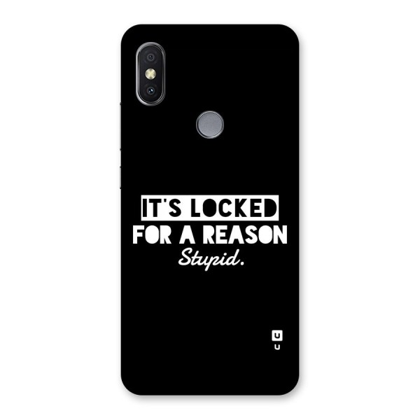 Locked For Stupid Back Case for Redmi Y2