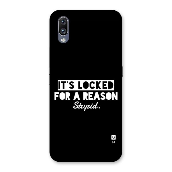 Locked For Stupid Back Case for Vivo NEX