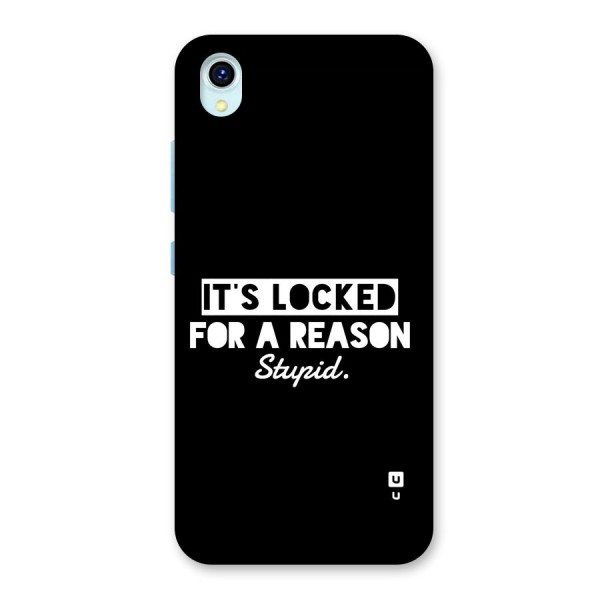 Locked For Stupid Back Case for Vivo Y1s