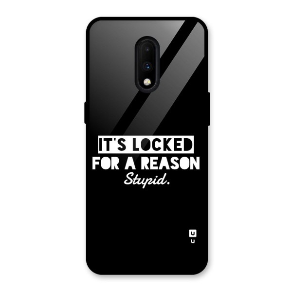 Locked For Stupid Glass Back Case for OnePlus 7